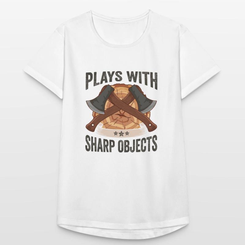 Axt Plays With Sharp Objects Holzfäller Frauen T-Shirt atmungsaktiv