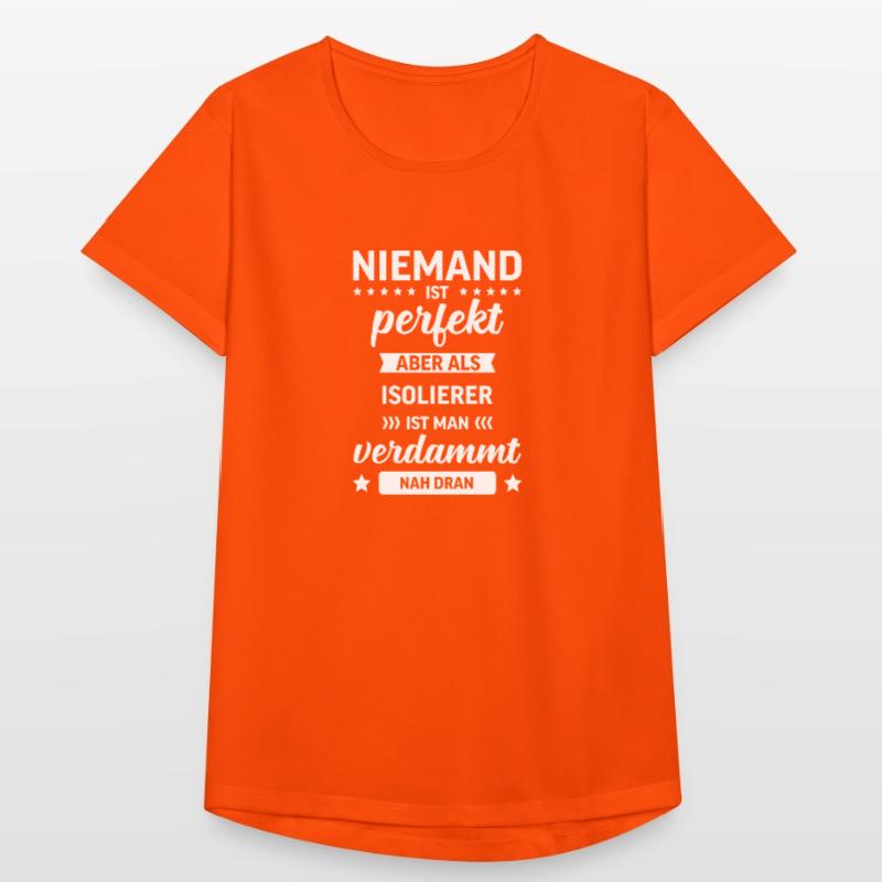 Isolierer I Isolierfacharbeiter oder Frauen T-Shirt atmungsaktiv
