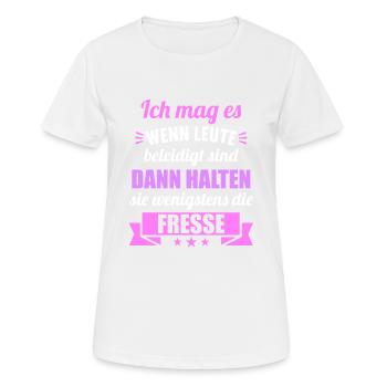 Ich mag es wenn Leute beleidigt sind halten Fresse - Frauen T-Shirt atmungsaktiv - Weiß - Vorne - AI Model Female 172 dark (172cm)