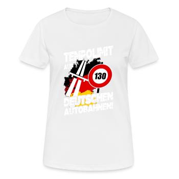 Autobahn Tempolimit Tempolimit Auf Deutschen - Frauen T-Shirt atmungsaktiv - Weiß - Vorne - AI Model Female 172 dark (172cm)