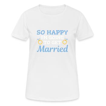 Tellement heureuse que j’étais pour les mariés - T-shirt respirant Femme - blanc - Devant - AI Model Female 172 dark (172cm)