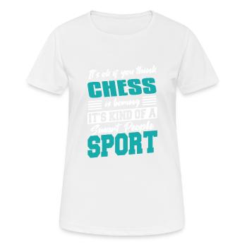 It's OK If You Think Chess Is Boring Funny Tee - Frauen T-Shirt atmungsaktiv - Weiß - Vorne - AI Model Female 172 dark (172cm)
