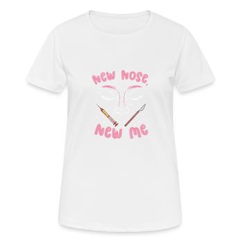 New Nose New Me Rhinoplastik Kosmetische - Frauen T-Shirt atmungsaktiv - Weiß - Vorne - AI Model Female 172 dark (172cm)