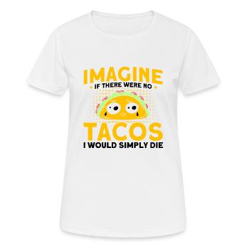Taco Tacos Mexicain Fast Food Cadeau - T-shirt respirant Femme - blanc - Devant - AI Model Female 172 dark (172cm)