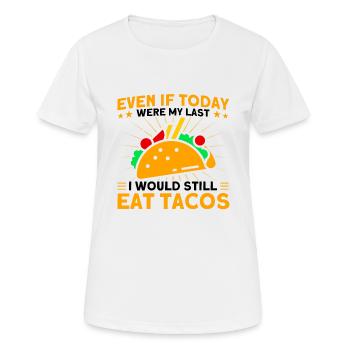 Taco Tacos Mexicain Fast Food Cadeau - T-shirt respirant Femme - blanc - Devant - AI Model Female 172 dark (172cm)
