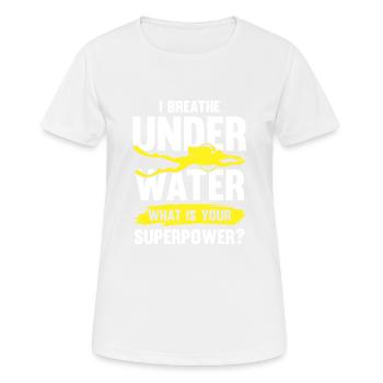 diving saying - Women's Breathable T-Shirt - white - Front - AI Model Female 172 dark (172cm)