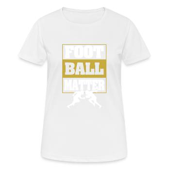 devise du football - T-shirt respirant Femme - blanc - Devant - AI Model Female 172 dark (172cm)