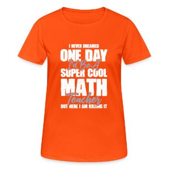 professeur de mathématiques mathématiques - T-shirt respirant Femme - orange néon - Devant - AI Model Female 172 dark (172cm)
