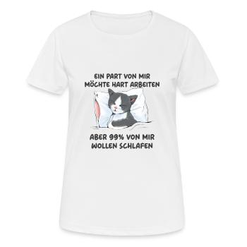 Ein Part von mir möchte hart arbeiten - Frauen T-Shirt atmungsaktiv - Weiß - Vorne - AI Model Female 172 dark (172cm)