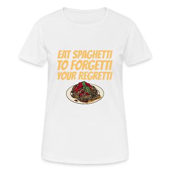 Eat Spaghetti To Forgetti Your Regretti 6 - Frauen T-Shirt atmungsaktiv - Weiß - Vorne - AI Model Female 172 dark (172cm)