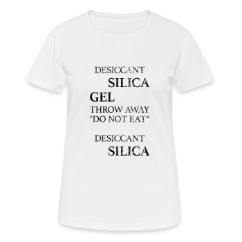 Gel de silice déshydratant Meme Ne pas manger de - T-shirt respirant Femme - blanc - Devant - AI Model Female 172 dark (172cm)
