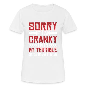 Désolé si je suis grincheux, je suis dans mes terribles années 30 maintenant19 - T-shirt respirant Femme - blanc - Devant - AI Model Female 172 dark (172cm)