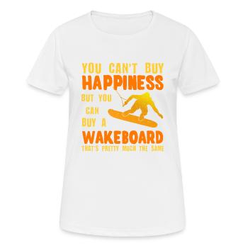 You can't buy happiness, but you can buy a wakeboard - Women's Breathable T-Shirt - white - Front - AI Model Female 172 dark (172cm)