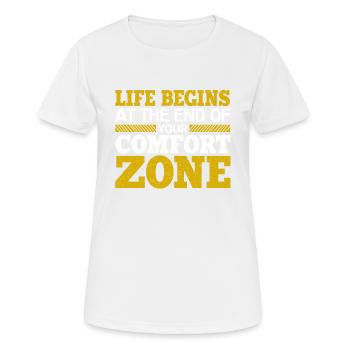 Das Leben Beginnt Am Ende Ihres Komfortzone - Frauen T-Shirt atmungsaktiv - Weiß - Vorne - AI Model Female 172 dark (172cm)