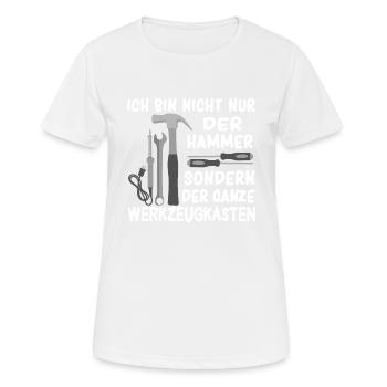 Ich Bin Nicht Nur Der Hammer Der Ganze - Frauen T-Shirt atmungsaktiv - Weiß - Vorne - AI Model Female 172 dark (172cm)