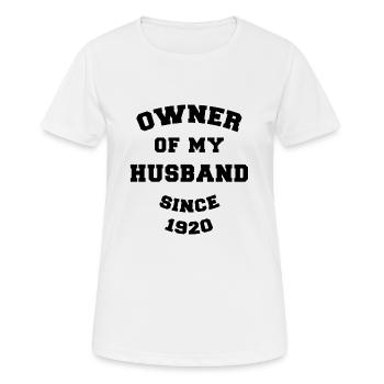 Besitzer meines Mannes seit 1920 Hochzeitstag - Frauen T-Shirt atmungsaktiv - Weiß - Vorne - AI Model Female 172 dark (172cm)