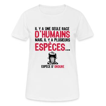 seule race humain espece ordure humour insulte - T-shirt respirant Femme - blanc - Devant - AI Model Female 172 dark (172cm)