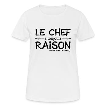 Le chef a toujours raison je suis le chef humour ! - T-shirt respirant Femme - blanc - Devant - AI Model Female 172 dark (172cm)