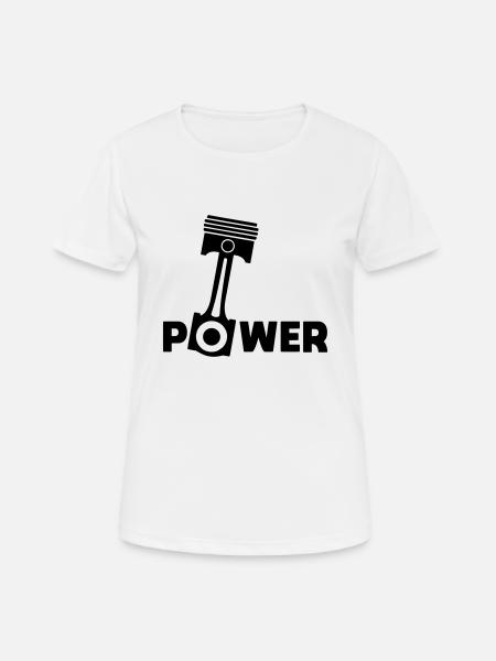 Piston Power Motor Kolben Kraft - Frauen T-Shirt atmungsaktiv - Weiß