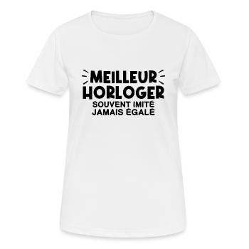 Horloger | Je suis le meilleur Horloger !! - T-shirt respirant Femme - blanc - Devant - AI Model Female 172 dark (172cm)