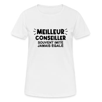 Conseiller | Je suis le meilleur Conseiller. !! - T-shirt respirant Femme - blanc - Devant - AI Model Female 172 dark (172cm)