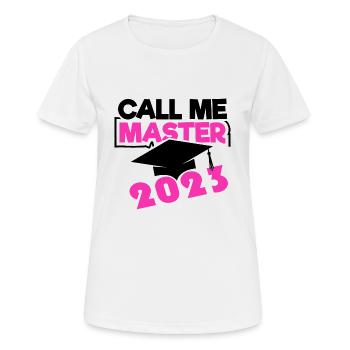 Master 2023 Abschluss Promotion Sponsion Uni - Frauen T-Shirt atmungsaktiv - Weiß - Vorne - AI Model Female 172 dark (172cm)