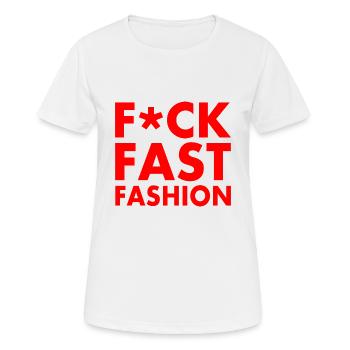 Fuck fast fashion - T-shirt respirant Femme - blanc - Devant - AI Model Female 172 dark (172cm)