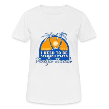 I Need To Be Seahabilitated Pacific Beach Summer - Frauen T-Shirt atmungsaktiv - Weiß - Vorne - AI Model Female 172 dark (172cm)