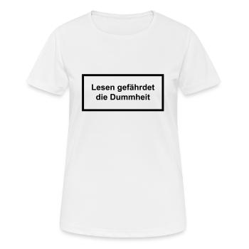 Read endangers stupidity - Women's Breathable T-Shirt - white - Front - AI Model Female 172 dark (172cm)