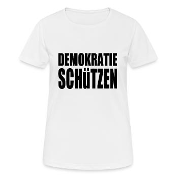 demokratie schützen - Frauen T-Shirt atmungsaktiv - Weiß - Vorne - AI Model Female 172 dark (172cm)