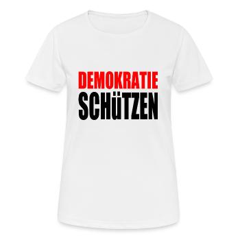 demokratie schützen - Frauen T-Shirt atmungsaktiv - Weiß - Vorne - AI Model Female 172 dark (172cm)