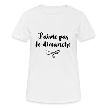 J'aime pas le dimanche - T-shirt respirant Femme - blanc - Devant - AI Model Female 172 dark (172cm)