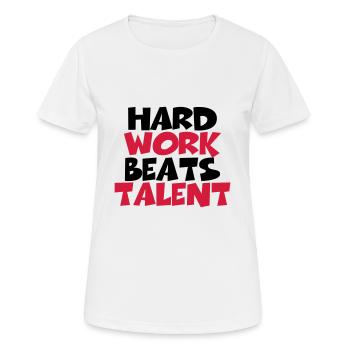 Hard work beats talent - T-shirt respirant Femme - blanc - Devant - AI Model Female 172 dark (172cm)