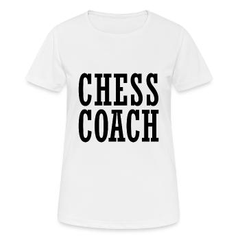 Chess Coach Funny Chess Quotes - Frauen T-Shirt atmungsaktiv - Weiß - Vorne - AI Model Female 172 dark (172cm)