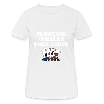 Floating Whales Pool Chips Drôle Poker Humour - T-shirt respirant Femme - blanc - Devant - AI Model Female 172 dark (172cm)