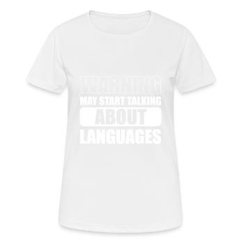 Parler des langues. Personne linguistique Cadeau - T-shirt respirant Femme - blanc - Devant - AI Model Female 172 dark (172cm)