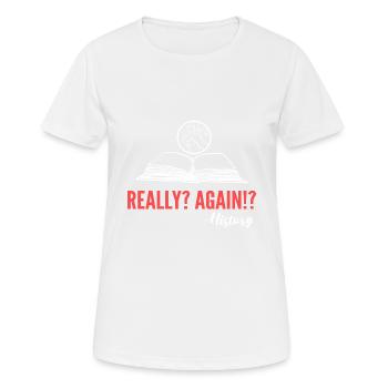 Réel? Encore? Don d’archiviste - T-shirt respirant Femme - blanc - Devant - AI Model Female 172 dark (172cm)
