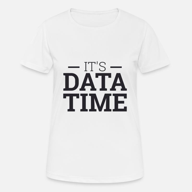 "Its Data Time" | Data Scientist - Women's Breathable T-Shirt - white