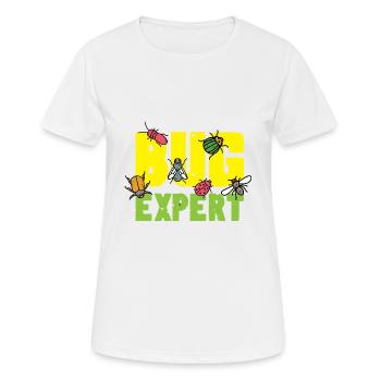 Expert en bugs. Poison entomologiste - T-shirt respirant Femme - blanc - Devant - AI Model Female 172 dark (172cm)