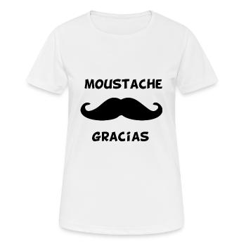 Schnurrbart Gracias Lustiges Humor Geschenk - Frauen T-Shirt atmungsaktiv - Weiß - Vorne - AI Model Female 172 dark (172cm)