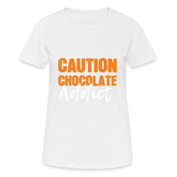 CAUTION Chocolate Addict sweetooth gift - Women's Breathable T-Shirt - white - Front - AI Model Female 172 dark (172cm)