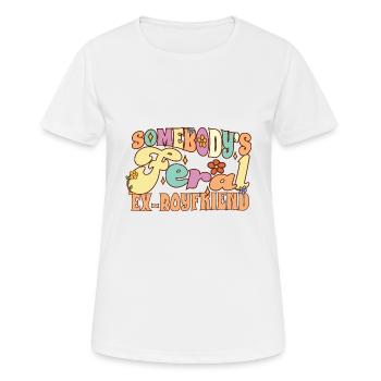 Somebody's Feral Ex Boyfriend Funny Break Up - Women's Breathable T-Shirt - white - Front - AI Model Female 172 dark (172cm)