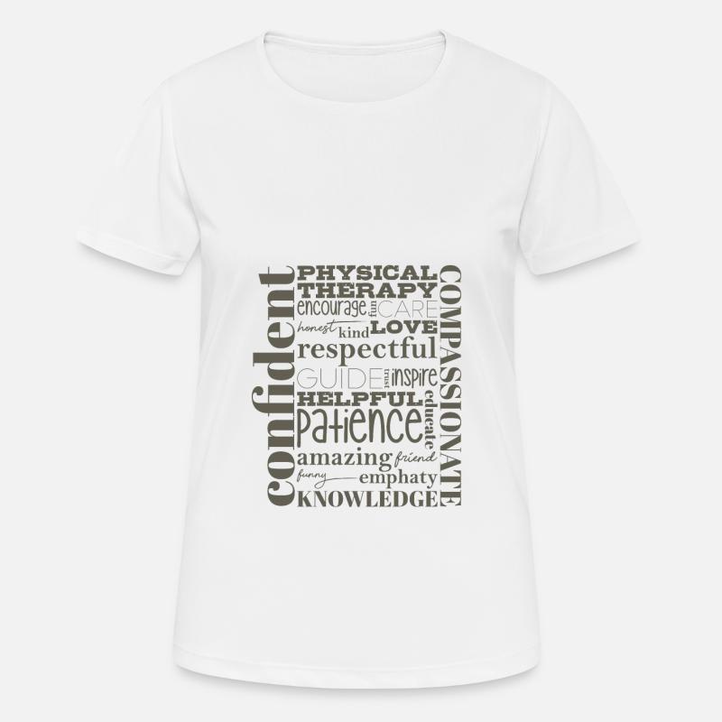 Physiotherapy Physiotherapy Physiotherapy Therapy - Women's Breathable T-Shirt - white