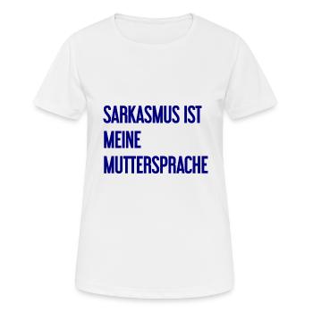 Sarcasm Pro - Women's Breathable T-Shirt - white - Front - AI Model Female 172 dark (172cm)