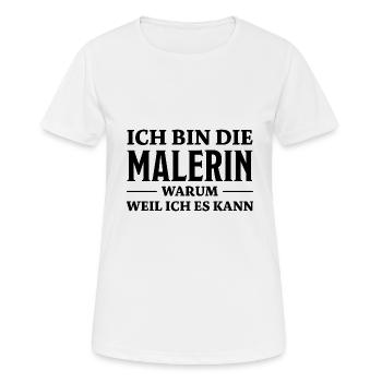 Malerin Spruch Malermeister Beruf Malerin Geschenk - Frauen T-Shirt atmungsaktiv - Weiß - Vorne - AI Model Female 172 dark (172cm)