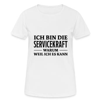 Servicekraft Spruch Lustiges Servicekraft Geschenk - Frauen T-Shirt atmungsaktiv - Weiß - Vorne - AI Model Female 172 dark (172cm)