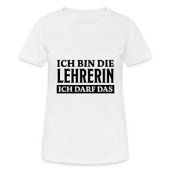 Lehrerin Spruch Lehrer Lustiges Lehrerin Geschenk - Frauen T-Shirt atmungsaktiv - Weiß - Vorne - AI Model Female 172 dark (172cm)