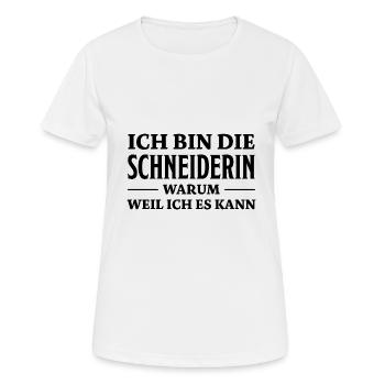 Schneiderin Spruch Nähen Witz Schneiderin Geschenk - Frauen T-Shirt atmungsaktiv - Weiß - Vorne - AI Model Female 172 dark (172cm)
