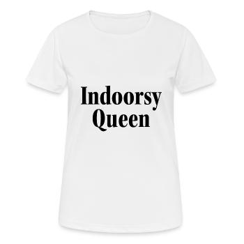 Indoorsy Queen Home Office Remote Work - Women's Breathable T-Shirt - white - Front - AI Model Female 172 dark (172cm)