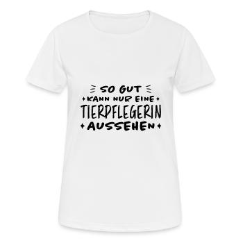 Tierpflegerin Lustig Spruch Tierpflegerin Geschenk - Frauen T-Shirt atmungsaktiv - Weiß - Vorne - AI Model Female 172 dark (172cm)
